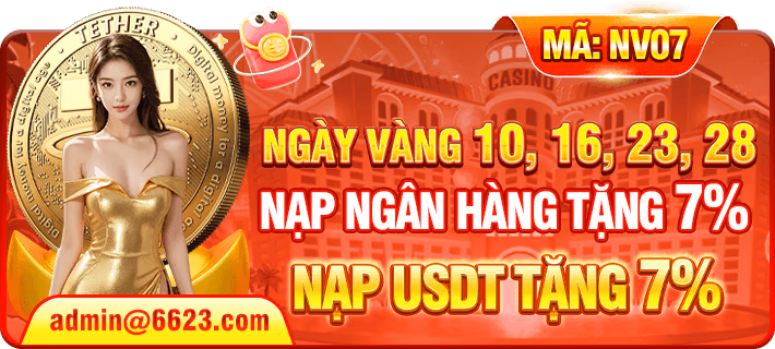 Nhà cái 6623 - Tặng nạp ngày vàng